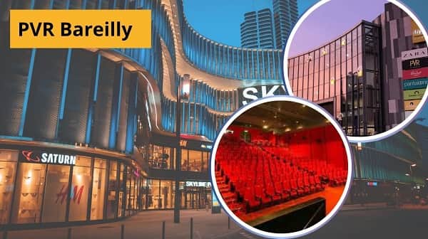 PVR Bareilly