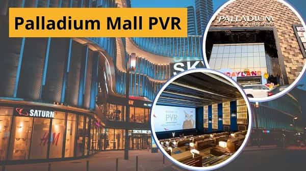 Palladium Mall PVR