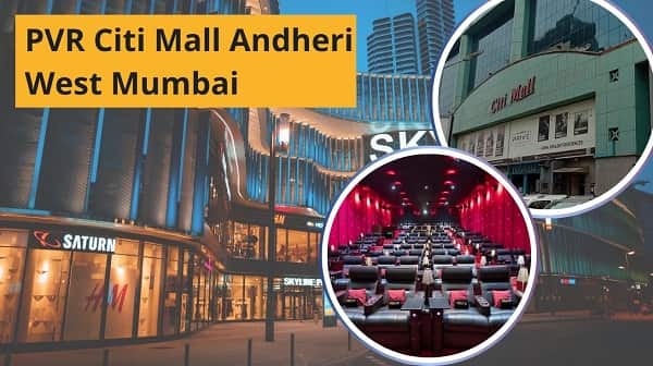 PVR Citi Mall Andheri West Mumbai