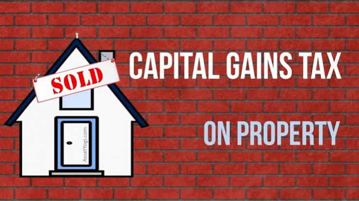 How Capital Gains Tax Applies to Property Sales